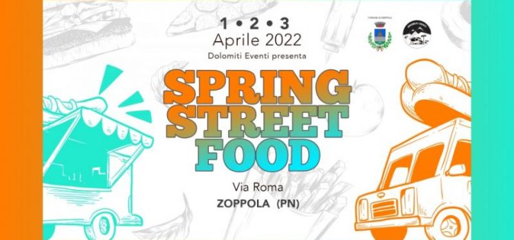 Spring Street Food 2022 a Zoppola